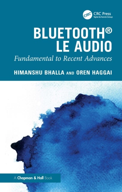 Bluetooth LE Audio - Fundamental to Recent Advances