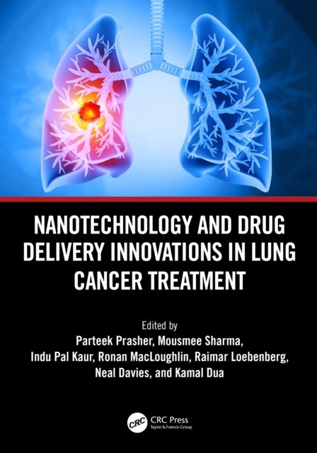 Nanotechnology and Drug Delivery Innovations in Lung Cancer Treatment