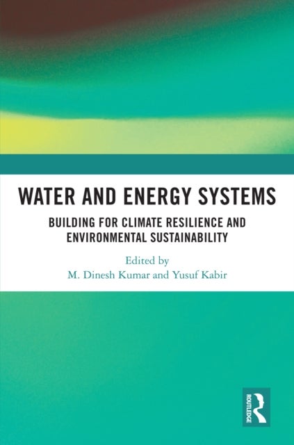 Water and Energy Systems - Building for Climate Resilience and Environmental Sustainability