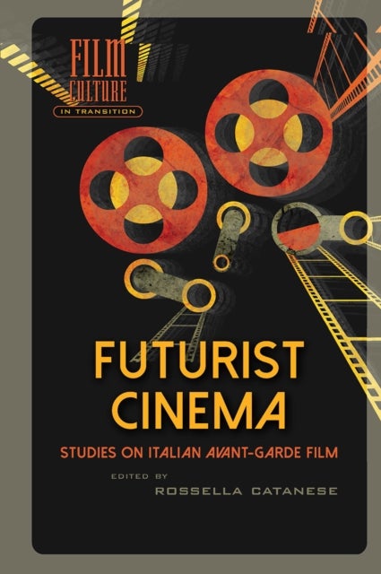 Futurist Cinema - Studies on Italian Avant-garde Film