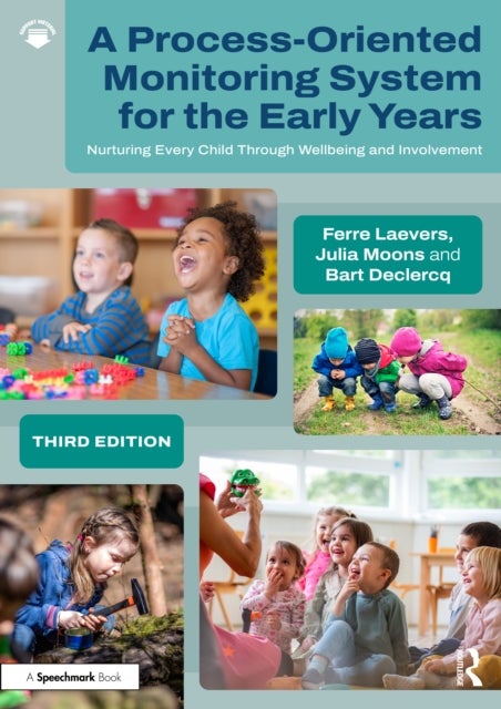 A Process-Oriented Monitoring System for the Early Years - Nurturing Every Child Through Wellbeing and Involvement