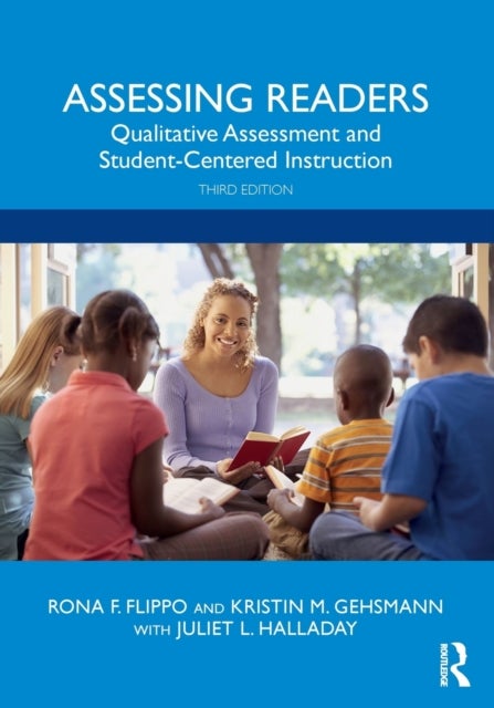 Assessing Readers - Qualitative Assessment and Student-Centered Instruction