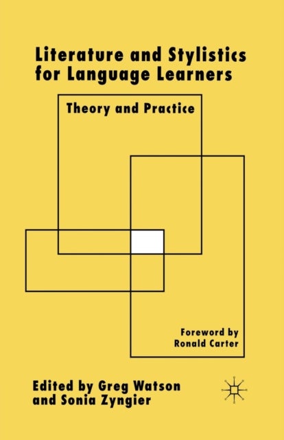 Literature and Stylistics for Language Learners - Theory and Practice