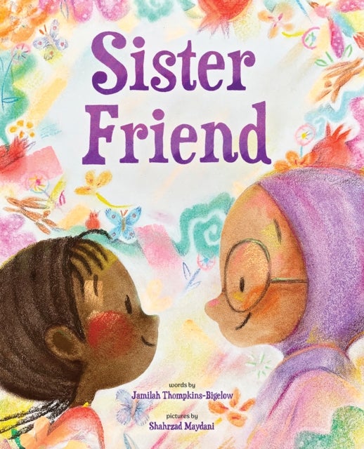Sister Friend - A Picture Book