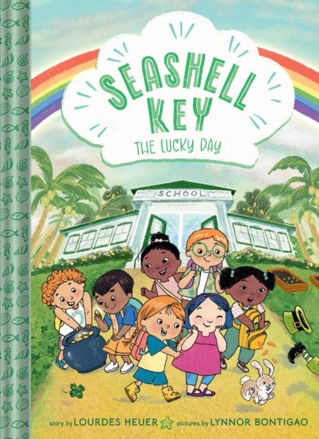 The Lucky Day (Seashell Key #3) - A Chapter Book