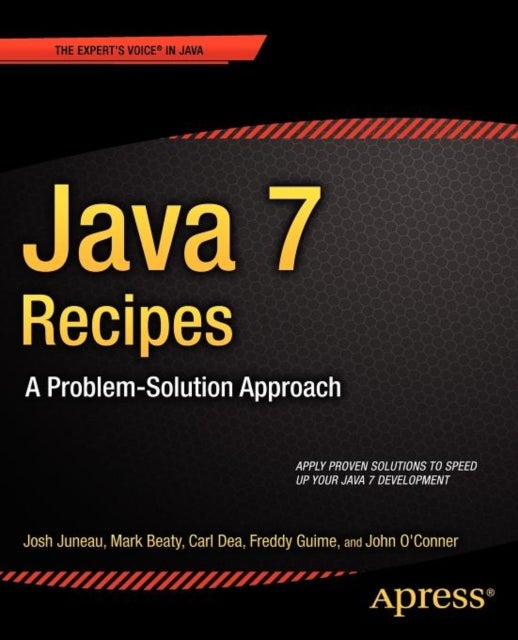 Java 7 Recipes - A Problem-Solution Approach