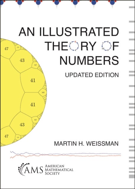 An Illustrated Theory of Numbers - Updated Edition