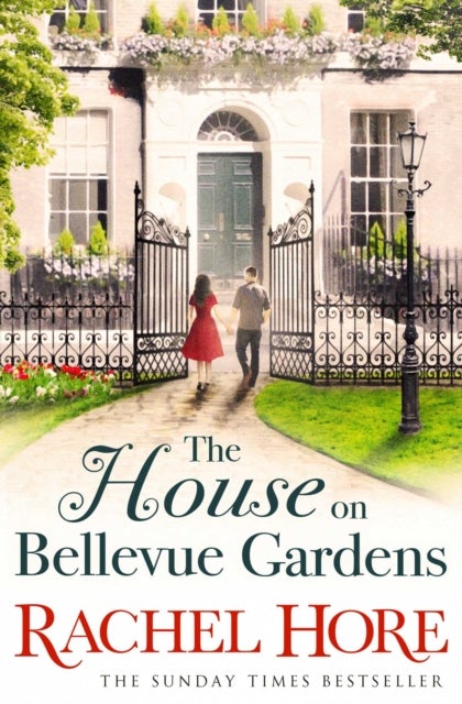 The House on Bellevue Gardens - A heartwarming and captivating story from the million-copy bestselling author of The Hidden Years