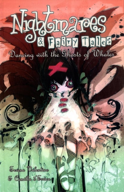 Nightmares & Fairy Tales Volume 4: Dancing with th