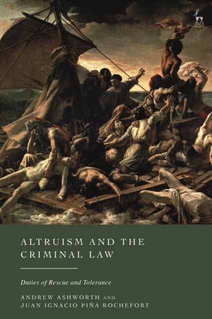 Altruism and the Criminal Law - Duties of Rescue and Tolerance