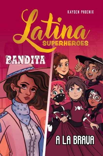 Latina Superheroes - Bandita & A La Brava