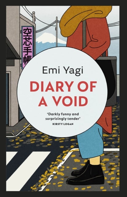 Diary of a Void - A hilarious, feminist read from the new star of Japanese fiction