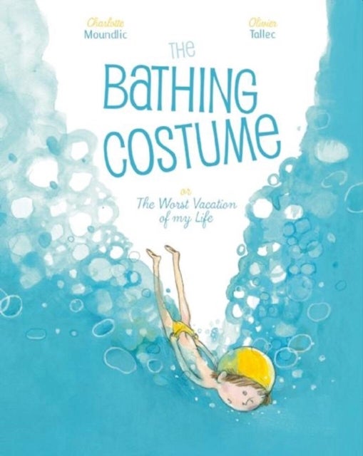 The Bathing Costume - Or the Worst Vacation of My Life
