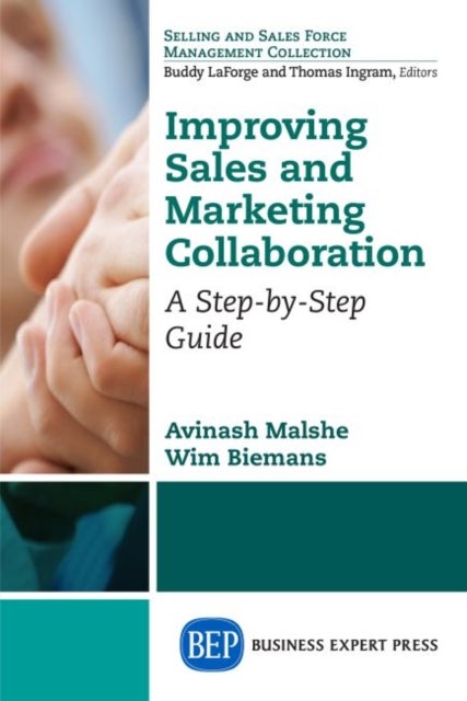 Improving Sales and Marketing Collaboration - A Step-by-Step Guide
