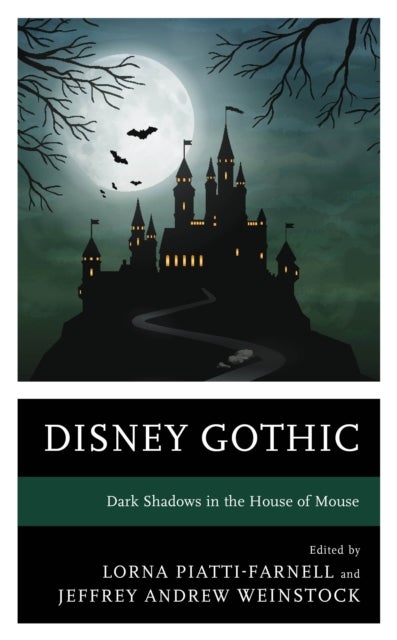 Disney Gothic - Dark Shadows in the House of Mouse