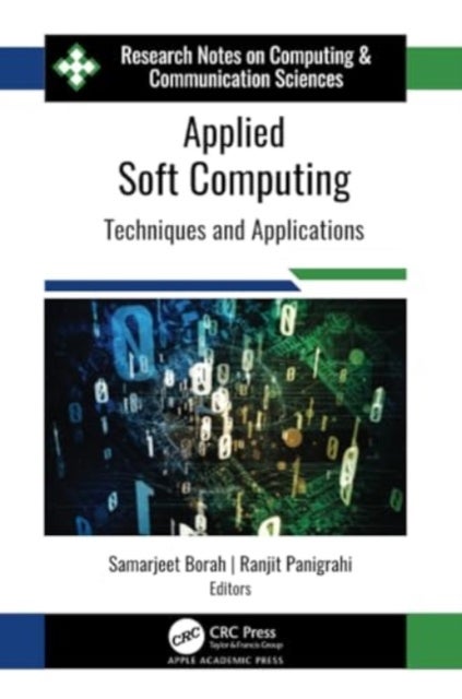 Applied Soft Computing - Techniques and Applications