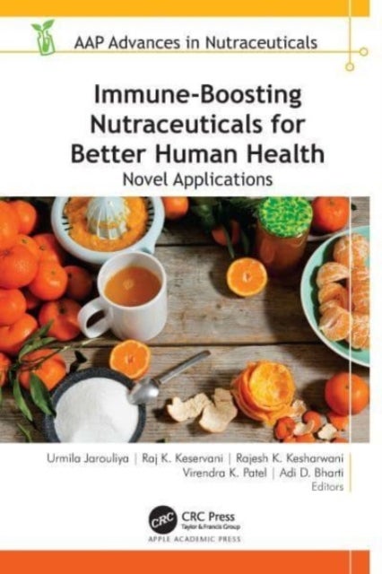 Immune-Boosting Nutraceuticals for Better Human Health - Novel Applications