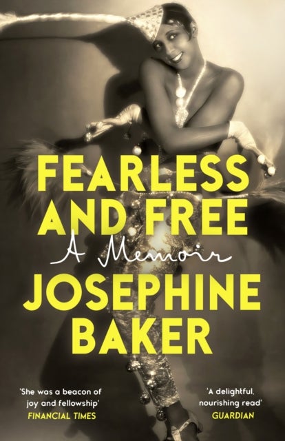 Fearless and Free - A Memoir