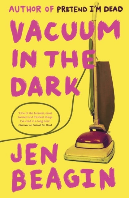 Vacuum in the Dark - FROM THE AUTHOR OF BIG SWISS