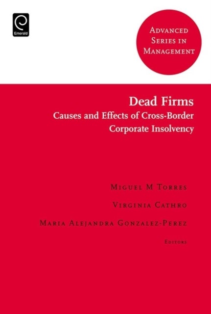 Dead Firms - Causes and Effects of Cross-Border Corporate Insolvency