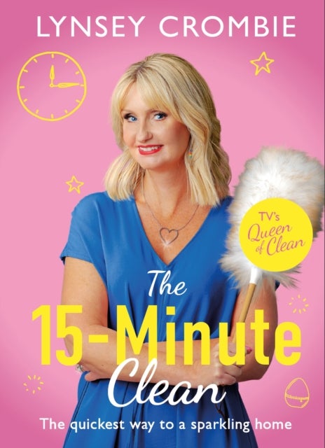 Queen of Clean - The 15-Minute Clean - The quickest way to a sparkling home