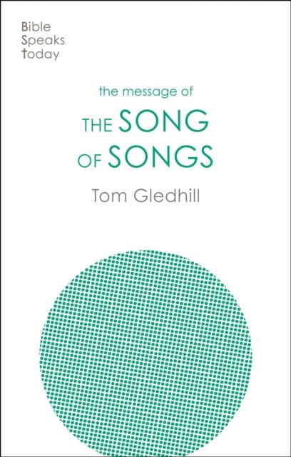 The Message of the Song of Songs - The Lyrics Of Love