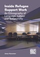 Inside Refugee Support Work
