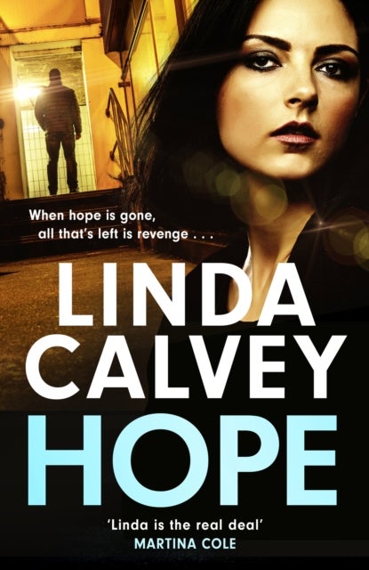 Hope - a completely gripping and gritty gangland family saga