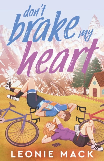 Don't Brake My Heart - Get ready to race again in this spicy second-chance sequel to Head Over Wheels!