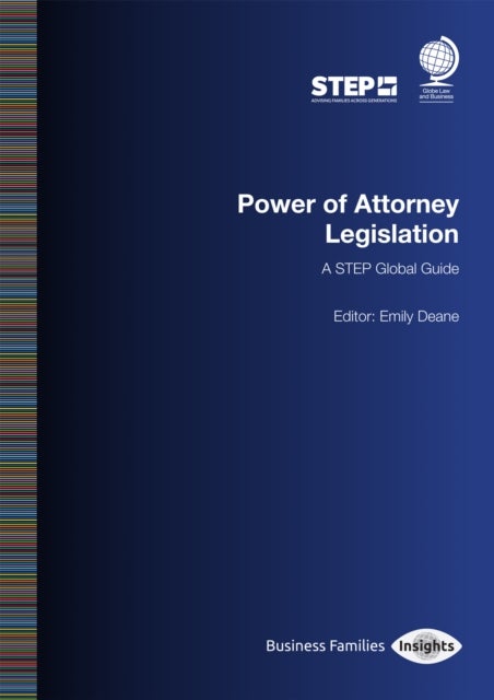 Power of Attorney Legislation - A STEP Global Guide