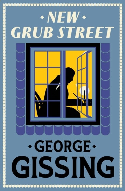 New Grub Street - New Annotated Edition