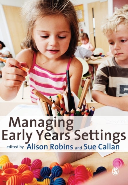 Managing Early Years Settings - Supporting and Leading Teams