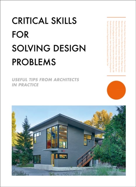 Critical Skills for Solving Design Problems - Useful Tips from Architects in Practice