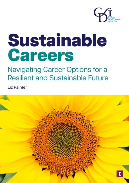 Sustainable Careers - Navigating Career Options for a Resilient and Sustainable Future