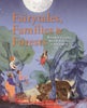 Fairytales Families and Forests