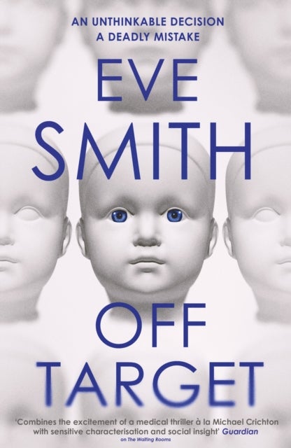 Off-Target - The captivating, disturbing new thriller from the author of The Waiting Rooms