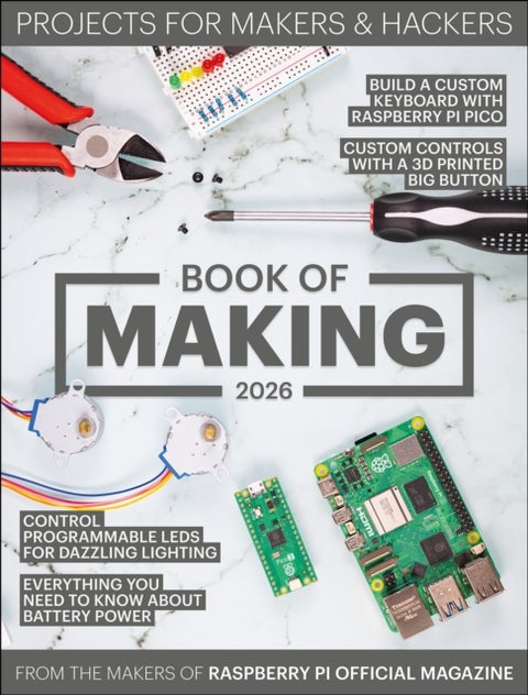 Book of Making 2026 - Projects for Makers and Hackers