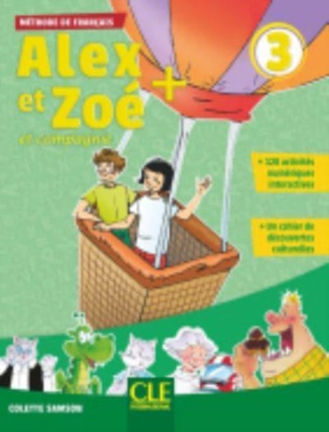 Alex et Zoe + 3: Livre de l'eleve + CD