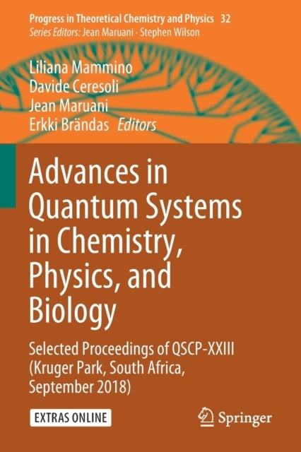 Advances in Quantum Systems in Chemistry, Physics, and Biology - Selected Proceedings of QSCP-XXIII (Kruger Park, South Africa, September 2018)