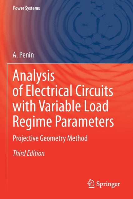 Analysis of Electrical Circuits with Variable Load Regime Parameters - Projective Geometry Method