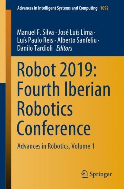 Robot 2019: Fourth Iberian Robotics Conference - Advances in Robotics, Volume 1