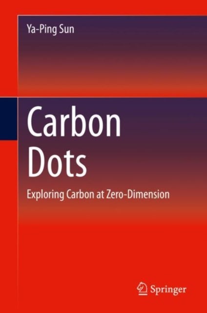 Carbon Dots - Exploring Carbon at Zero-Dimension