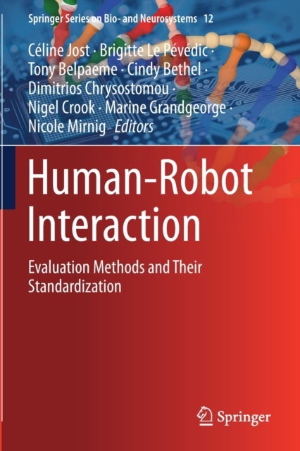 Human-Robot Interaction - Evaluation Methods and Their Standardization