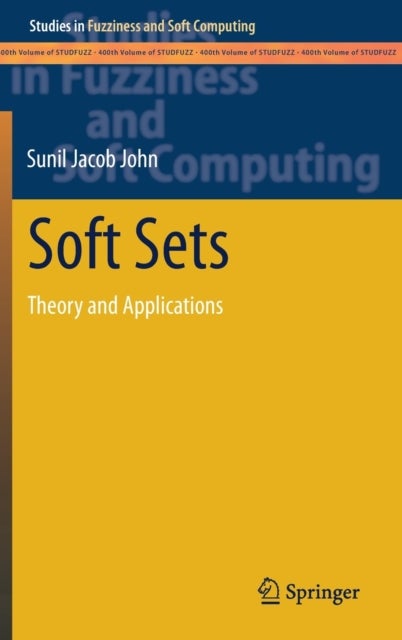 Soft Sets - Theory and Applications