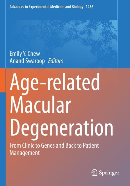 Age-related Macular Degeneration - From Clinic to Genes and Back to Patient Management