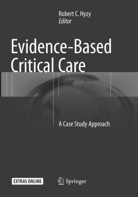 Evidence-Based Critical Care - A Case Study Approach