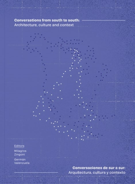 Conversations from South to South - Architecture, Culture and Context