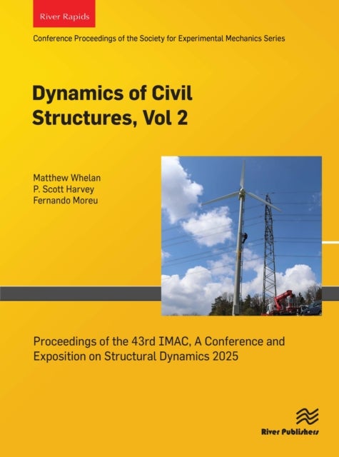 Dynamics of Civil Structures, Vol. 2 - Proceedings of the 43rd IMAC, A Conference and Exposition on Structural Dynamics 2025