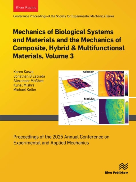 Mechanics of Biological Systems and Materials and the Mechanics of Composite, Hybrid & Multifunctional Materials, Volume 3 - Proceedings of the 2025 Annual Conference on Experimental and Applied Mechanics
