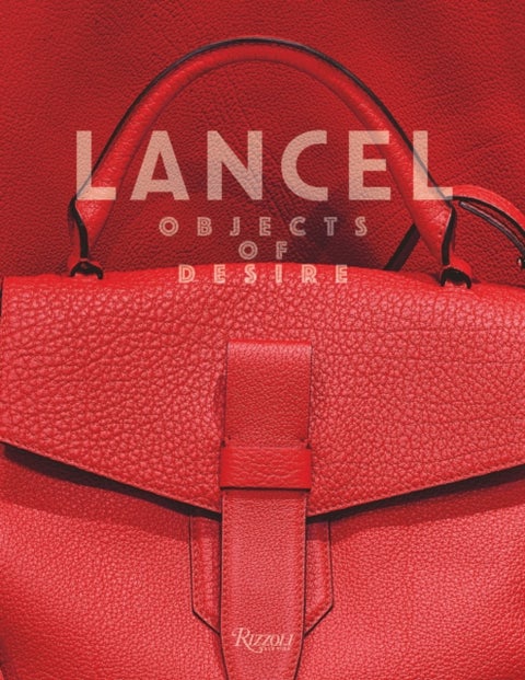 Lancel - Objects of Desire